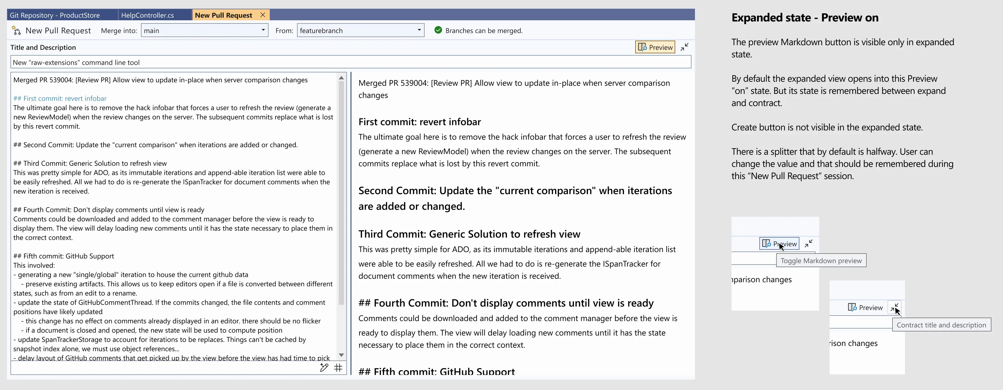 Ability to maximize the pull request details panel and Markdown preview are important when writing more complex descriptions.